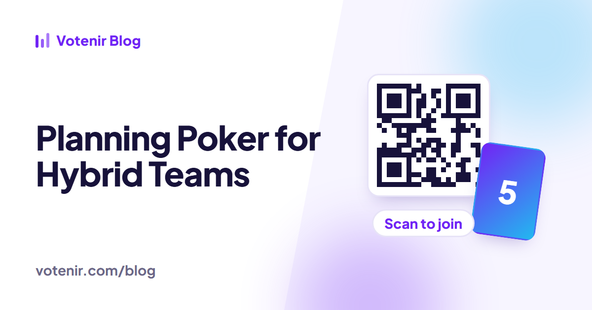 Planning Poker for Hybrid Teams